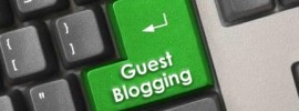 Advantages of Guest Blogging - Why Every Blogger Should Write Guest Posts